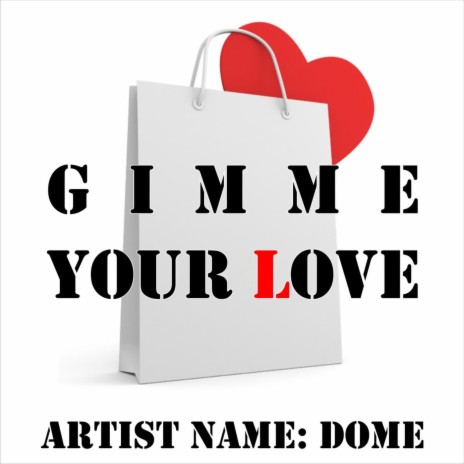 Gimme Your Love (Radio Edit) | Boomplay Music