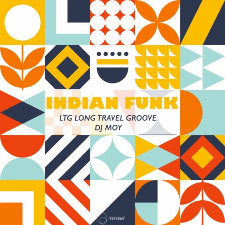 Indian Funk (Original Mix) ft. LTG Long Travel Groove | Boomplay Music