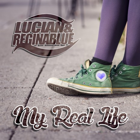 My Real Life ft. Regina Blue | Boomplay Music