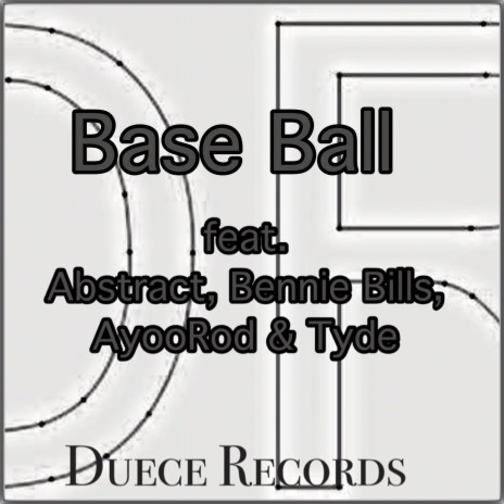 Base Ball ft. Bennin Bills, AyooRod & Tyde | Boomplay Music