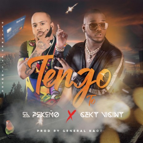 Tengo To ft. Ceky Viciny | Boomplay Music