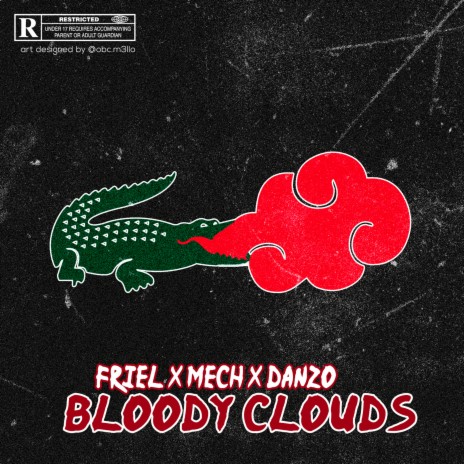 Bloody Clouds ft. Danzo | Boomplay Music