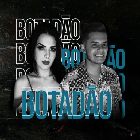 Botadão ft. Paolla diaz | Boomplay Music