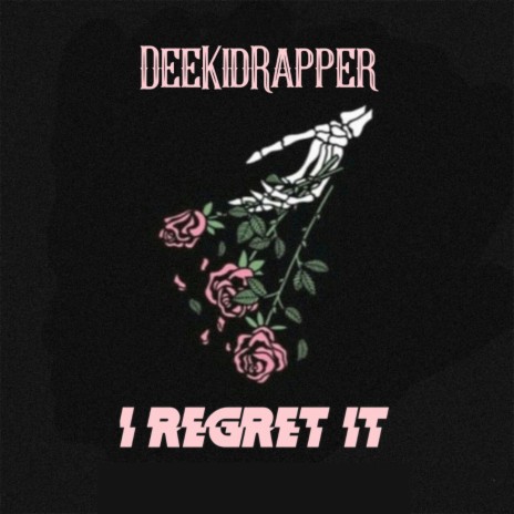 I Regret It | Boomplay Music