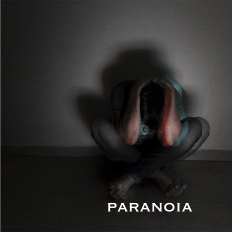 Paranoia | Boomplay Music