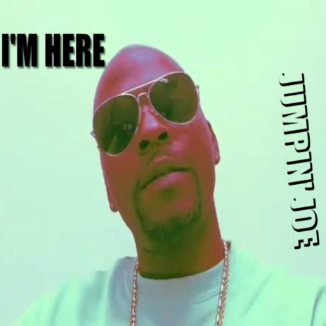 I'm Here | Boomplay Music