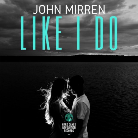 Like I Do (Original Mix)