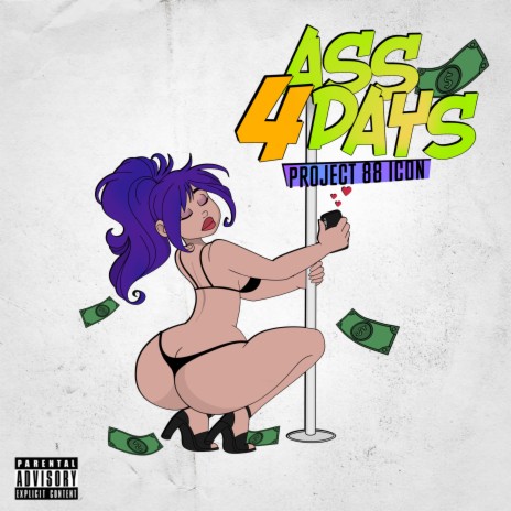 Ass 4 Days | Boomplay Music