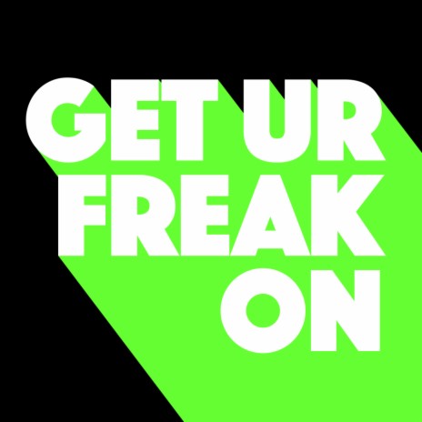 Get Ur Freak On (Moreno Pezzolato Extended Remix) ft. Nader Razdar | Boomplay Music