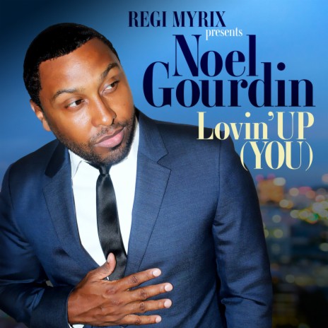 Lovin' Up (You) ft. Regi Myrix | Boomplay Music