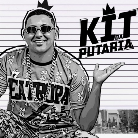 Kit da Putaria | Boomplay Music