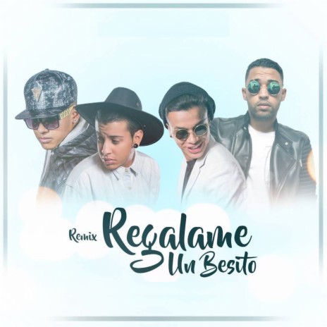 Regálame un Besito (Remix) | Boomplay Music