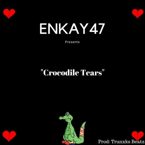 Crocodile Tears | Boomplay Music