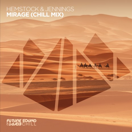Mirage (Chill Mix) ft. Jennings