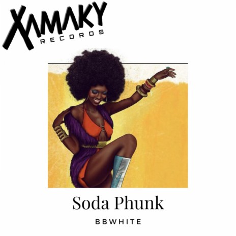 Soda Phunk (Original Mix) | Boomplay Music