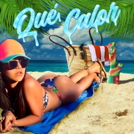 Qué Calor | Boomplay Music