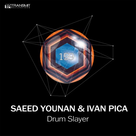 Drum Slayer (Original Mix) ft. Ivan Pica | Boomplay Music