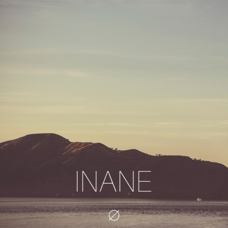 Inane | Boomplay Music