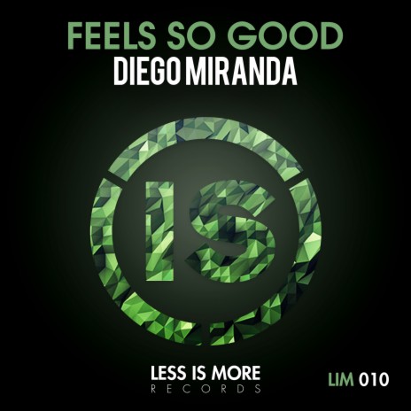 Feels So Good | Boomplay Music