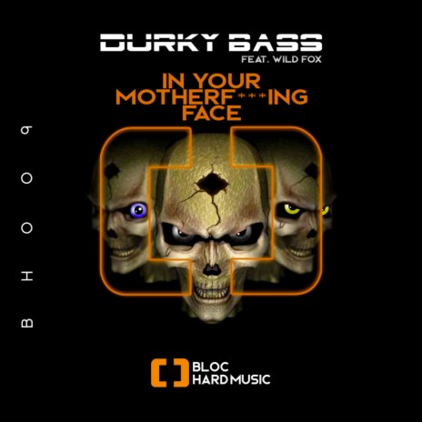 In your motherf***ing face (Radio Edit) ft. Wild Fox | Boomplay Music