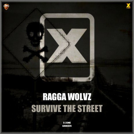 Survive The Street (Original Mix)