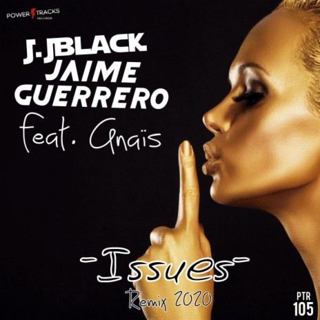 Issues (Remix 2020) ft. Jaime Guerrero & Anaïs