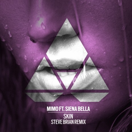 Skin (Steve Brian Remix) ft. Siena Bella
