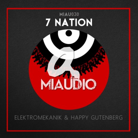 7 Nation (Extended Instrumental Mix) ft. Happy Gutenberg | Boomplay Music