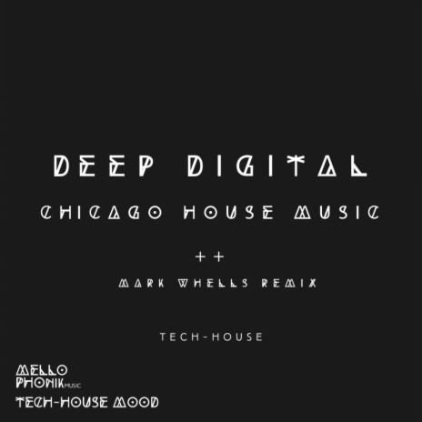 Chicago House Music (Mark Wheels Remix)
