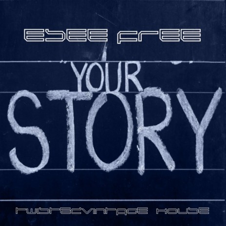 Your Story (Original Mix)