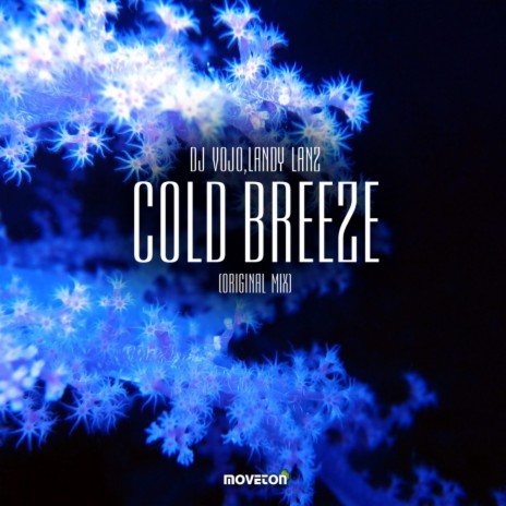 Cold Breeze (Original Mix) ft. Landy Lanz