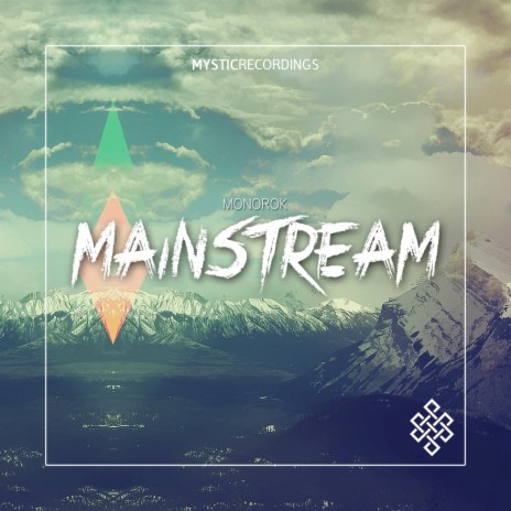 Mainstream (Original Mix) | Boomplay Music