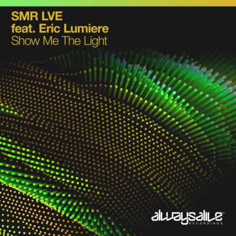 Show Me The Light (Original Mix) ft. Eric Lumiere