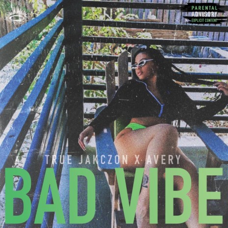 Bad Vibe (feat. Avery) | Boomplay Music