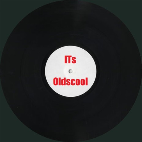 Its Oldscool (Original Mix) | Boomplay Music