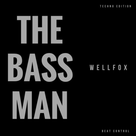 The Bass Man (Original Mix) | Boomplay Music