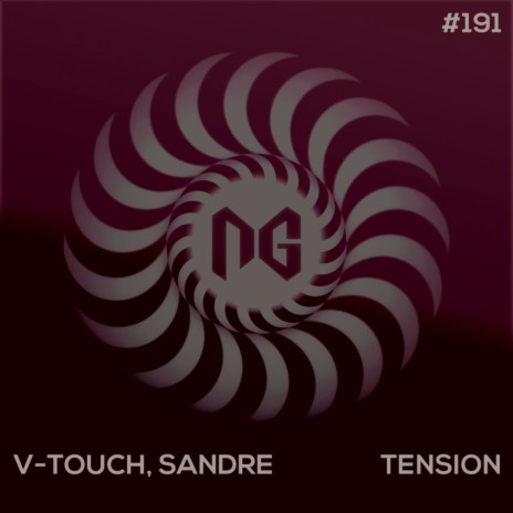 Tension (Original Mix) ft. Sandre | Boomplay Music