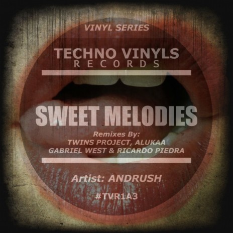 Sweet Melodies (Gabriel West & Ricardo Piedra Remix) | Boomplay Music