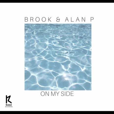 On My Side (Original Mix) ft. Alan P