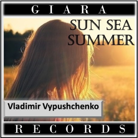 Sun Sea Summer (Original Mix)