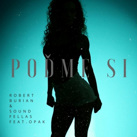 Poďme Si! (feat. Opak) | Boomplay Music