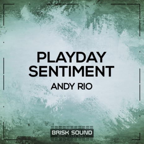 Sentiment (Andy Rio Remix)