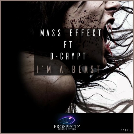 I'm A Beast (Original Mix) ft. D-Crypt | Boomplay Music