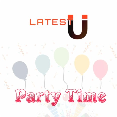 Party Time | Boomplay Music