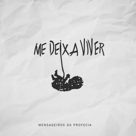 Me Deixa Viver | Boomplay Music