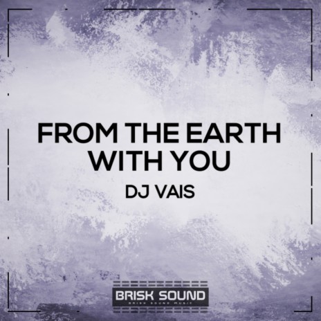 From The Earth (Original Mix)