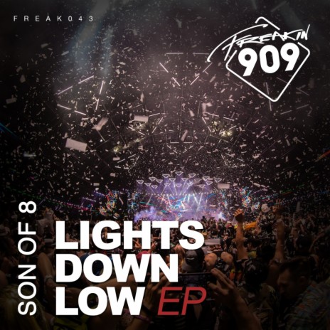 Lights Down Low (Son Of 8 Club Mix)
