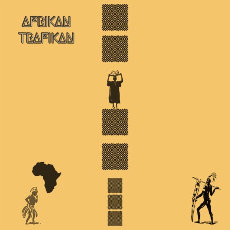 Afrikan Trafikan | Boomplay Music