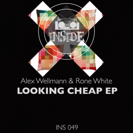 Looking Cheap (Original Mix) ft. Rone White