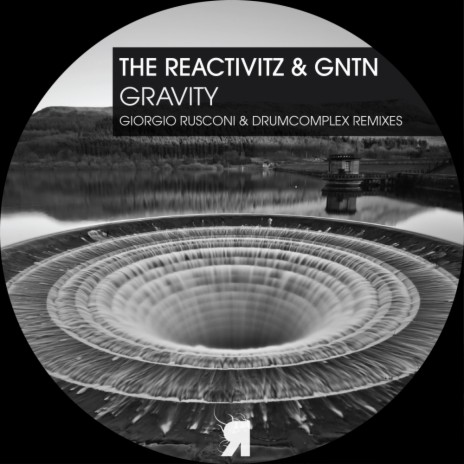 Gravity (Original Mix) ft. GNTN